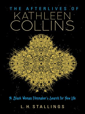 cover image of The Afterlives of Kathleen Collins